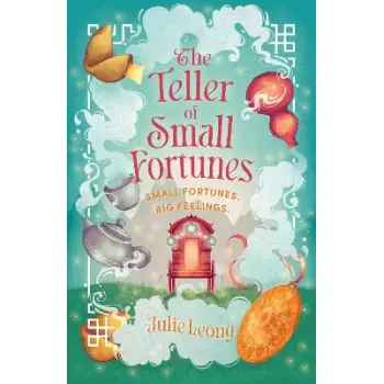 THE TELLER OF SMALL FORTUNES
