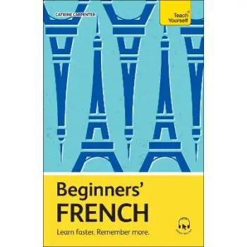 TEACH YOURSELF: BEGINNERS' FRENCH PB