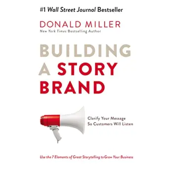 BUILDING A STORYBRAND PB