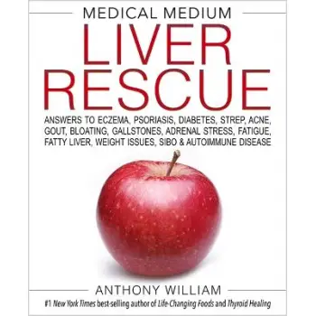 MEDICAL MEDIUM RIVER RESCUE : ANSWERS TO ECZEMA , PSORIASIS,DIABETES,STREP, ACNE,GOUT, BLOATING ETC HC