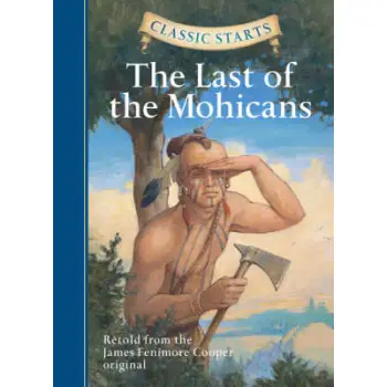 CLASSIC STARTS:THE LAST OF THE MOHICANS  HC