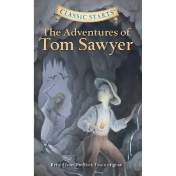 GREAT STARTS THE ADVENTURES OF TOM SAWYER