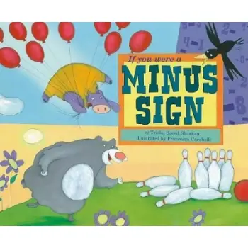 If You Were a Minus Sign (Math Fun)