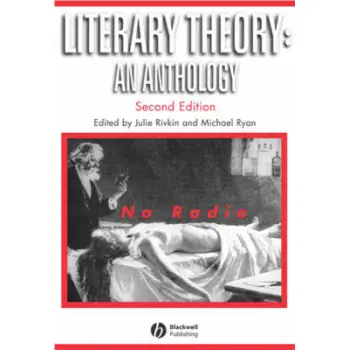 LITERARY THEORY : AN ANTHOLOGY (BLACKWELL ANTHOLOGIES) PB