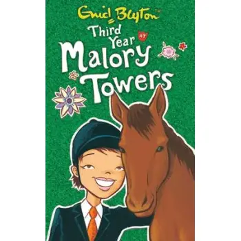 MALORY TOWERS 3: THIRD YEAR AT MALORY TOWERS PB