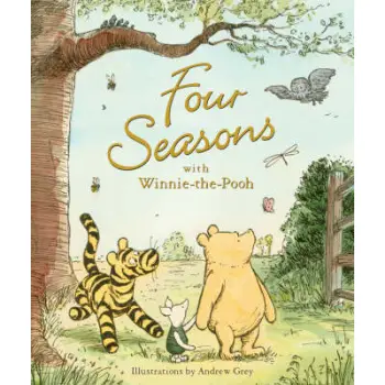 FOUR SEASONS WITH WINNIE-THE-POOH HC
