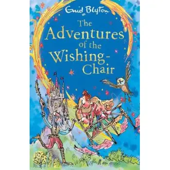 THE ADVENTURES OF THE WISHING-CHAIR