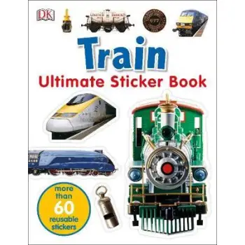 ULTIMATE STICKER BOOK : TRAIN PB