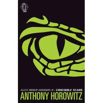 ALEX RIDER 8: CROCODILE TEARS PB B FORMAT