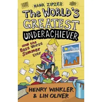 HANK ZIPZER 8: THE WORLD'S GREATEST UNDERACHIEVER AND THE BEST WORST SUMMER EVER  PB