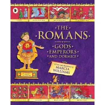 THE ROMANS: GODS, EMPERORS AND DORMICE