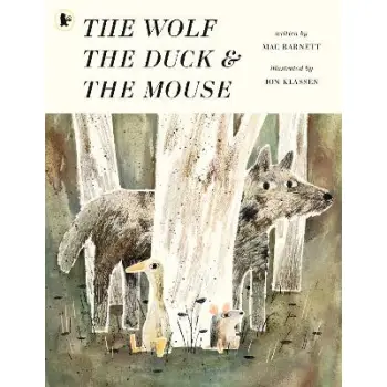 THE WOLF, THE DUCK, AND THE MOUSE