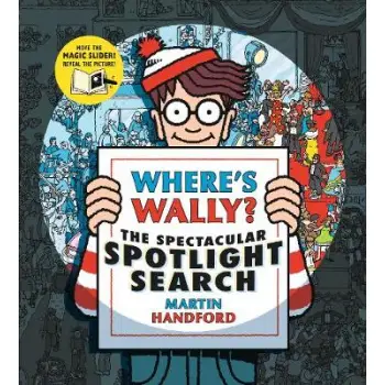 WHERE'S WALLY ? THE SPECTACULAR SPOTLIGHT SEARCH HC