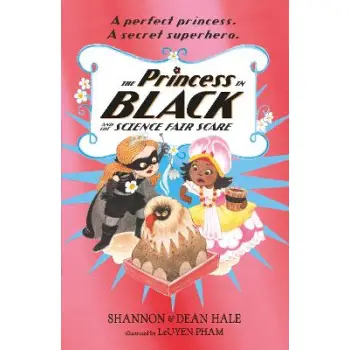 THE PRINCESS IN BLACK AND THE SCIENCE FAIR SCARE PB