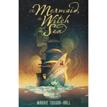 THE MERMAID THE WITCH AND THE SEA PB