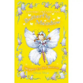 BUTTERFLY MEADOW 3: SKIPPER TO THE RESUE PB A FORMAT