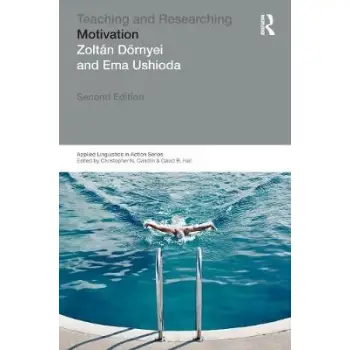 TEACHING AND RESEARCHING : MOTIVATION (APPLIED LINGUISTICS IN ACTION) 2ND ED PB