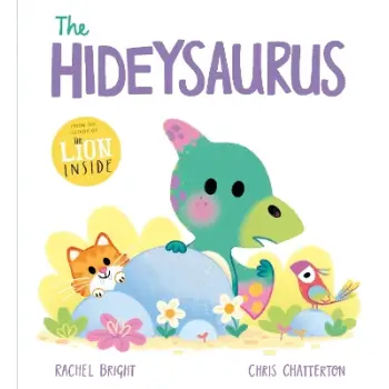 A DINOFEELINGS BOOK: THE HIDEYSAURUS PB