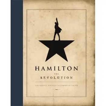 HAMILTON : THE REVOLUTION HC