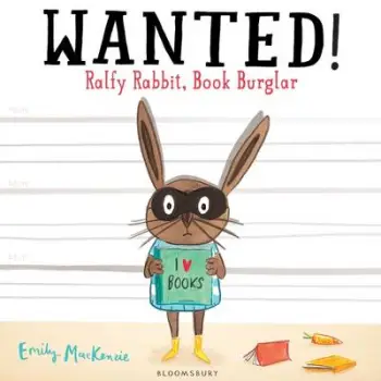 WANTED! RALFY RABBIT, BOOK BURGLAR PB
