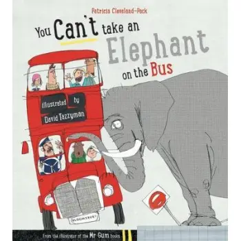 YOU CAN'T TAKE AN ELEPHANT ON THE BUS 4TH ED PB