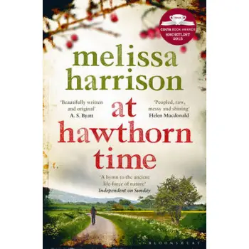 AT HAWTHORN TIME (COSTA SHORTLISTED 2015) PB