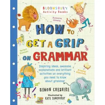 HOW TO GET A GRIP ON GRAMMAR (CHILDREN'S EDITION) MONSTERS PB