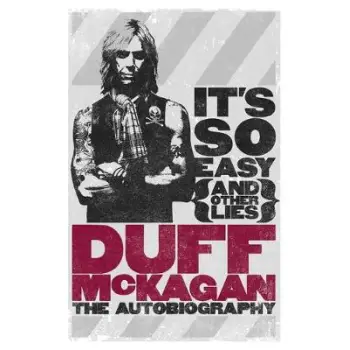 IT'S SO EASY (AND OTHER LIES): THE AUTOBIOGRAPHY PB