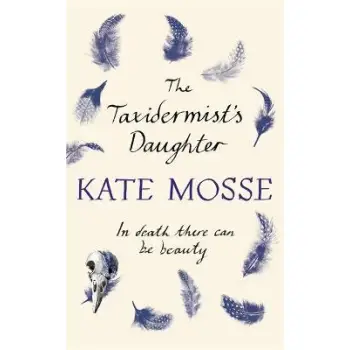 THE TAXIDERMIST'S DAUGHTER PB A FORMAT