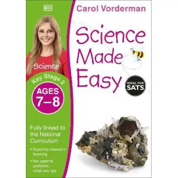SCIENCE MADE EASY, AGES 7-8 (KEY STAGE 2) : SUPPORTS THE NATIONAL CURRICULUM, SCIENCE EXERCISE BOOK