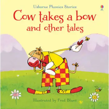USBORNE : COW TAKES A BOW AND OTHER TALES