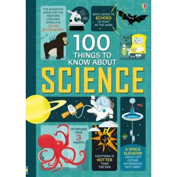 USBORNE : 100 THINGS TO KNOW ABOUT SCIENCE PB C FORMAT