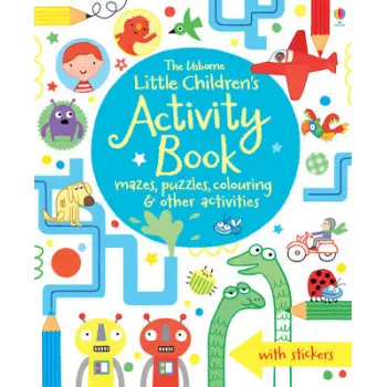 THE USBORNE LITTLE CHILDREN'S ACTIVITY BOOK PB