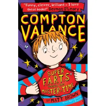 USBORNE : COMPTON VALANCE SUPER F.A.R.T.S VERSUS THE MASTER OF TIME PB