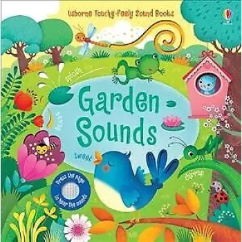 USBORNE TOUCHY-FEELY GARDEN SOUNDS