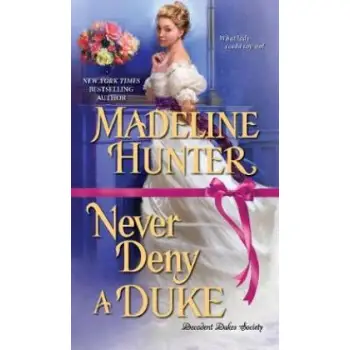 NEVER DENY A DUKE PB