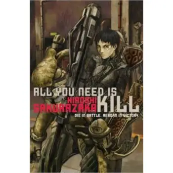 ALL YOU NEED IS KILL