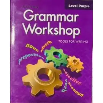 SADLIER GRAMMAR WORKSHOP, TOOLS FOR WRITING, GRADE 2, LEVEL PURPLE, STUDENT EDITION