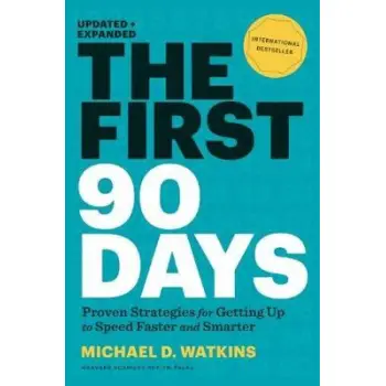 THE FIRST 90 DAYS HC