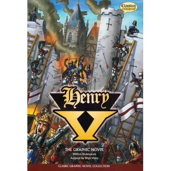 CLASSICAL COMICS : HENRY V THE ELT GRAPHIC NOVEL