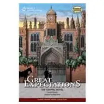 CLASSICAL COMICS : GREAT EXPECTATIONS THE ELT GRAPHIC NOVEL