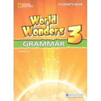 WORLD WONDERS 3 GRAMMAR INTERNATIONAL