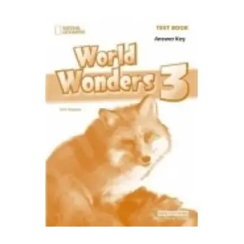 WORLD WONDERS 3 TEST ANSWER KEY