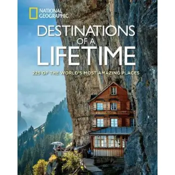 DESTINATIONS OF A LIFETIME