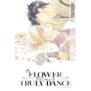 FLOWER THAT SEEMS TO TRULY DANCE, THE