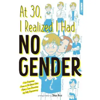 AT 30, I REALIZED I HAD NO GENDER