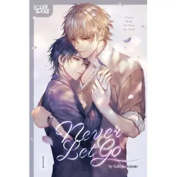 NEVER LET GO, VOLUME 1