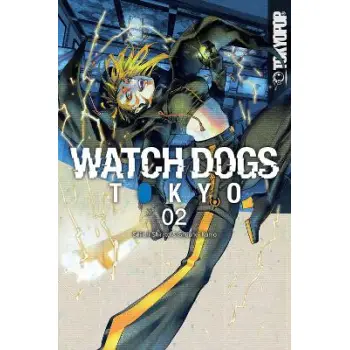 WATCH DOGS TOKYO, VOLUME 2