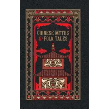 Chinese Myths and Folk Tales HC