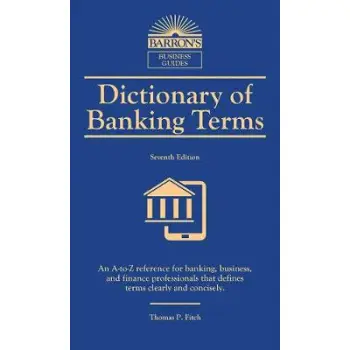 DICTIONARY OF BANKING TERMS 6TH ED